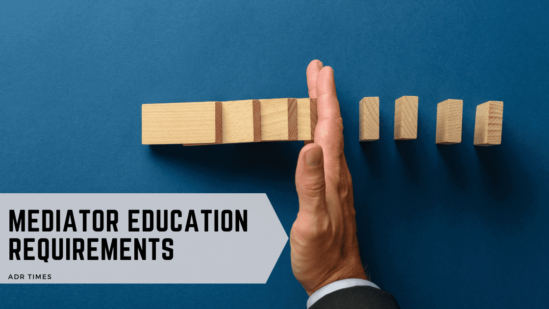 Mediator education requirements